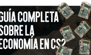 Guía Completa de la Economía en CS2: Gestión de Dinero y Tácticas de Equipo