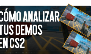 Cómo analizar tus demos en CS2: La guía definitiva para subir de rango (MMR)