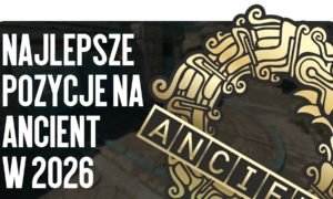 Ostateczny poradnik do Ancient