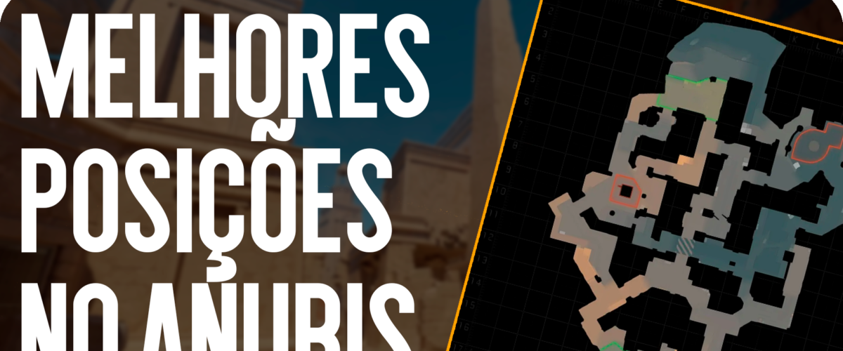 Melhores posições no Anubis