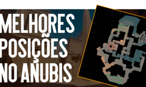 Melhores posições no Anubis
