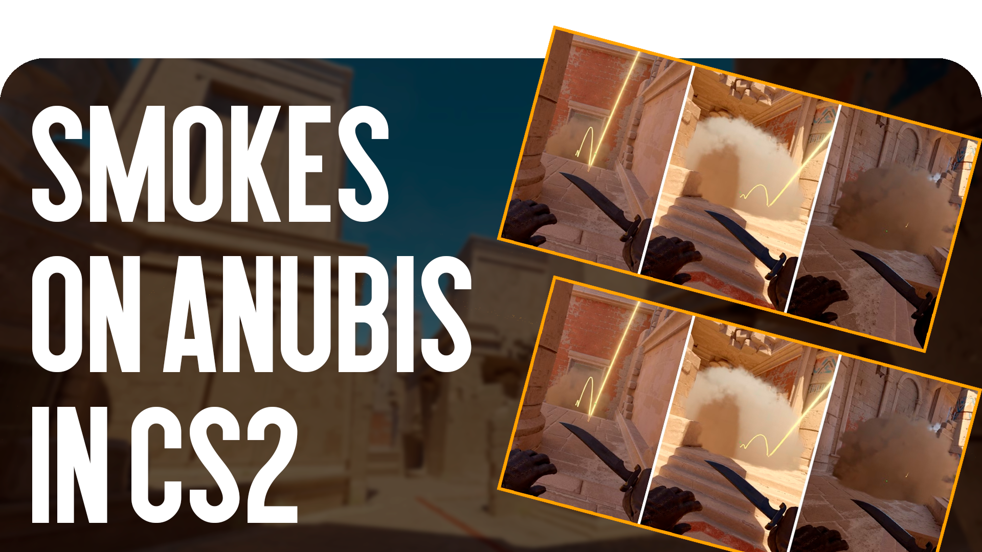 Anubis Smokes in CS2