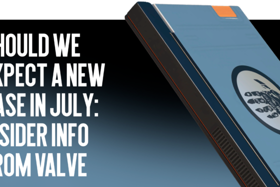 Should We Expect a New Case in July: Valve Insiders