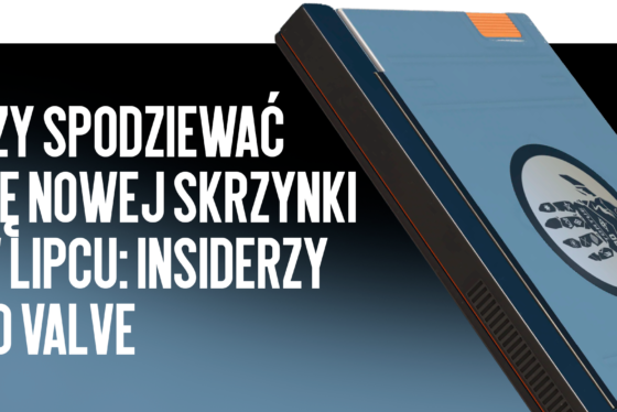 Czy warto czekać na nową skrzynkę w lipcu? Przecieki od Valve