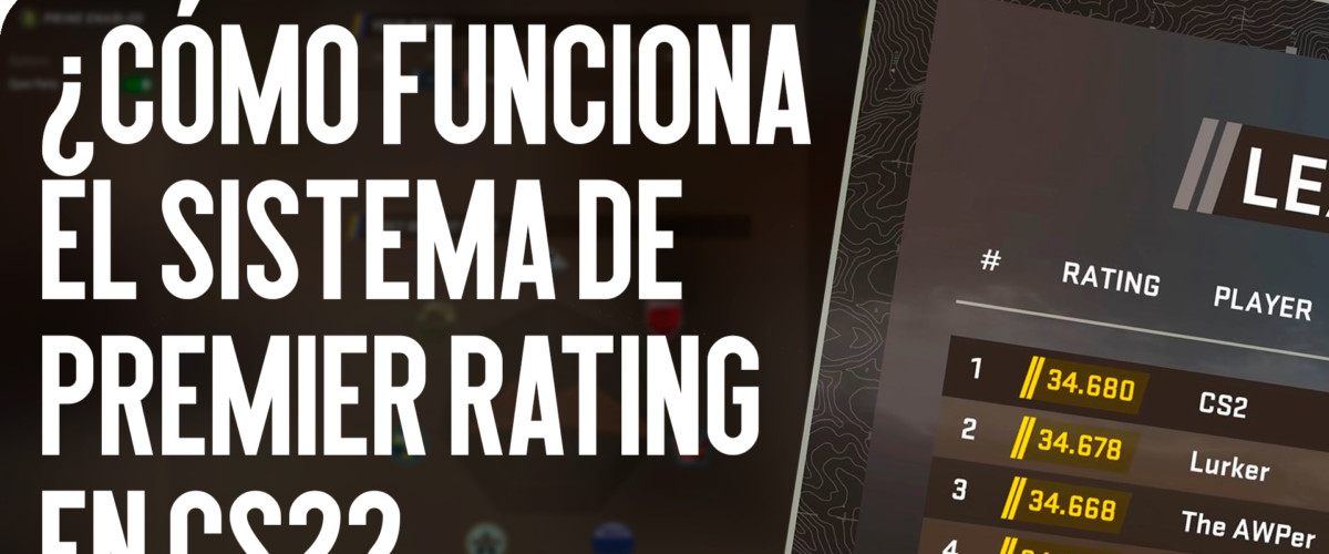 Cómo funciona el sistema Premier Rating en CS2