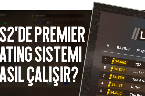 CS2’de Premier Rating Sistemi Nasıl Çalışır?