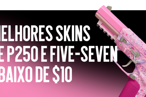 Melhores Skins de P250 e Five-SeveN Até $10