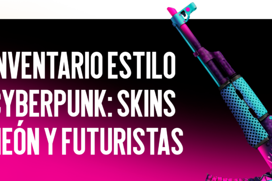 Inventario al estilo cyberpunk: skins neón y futuristas